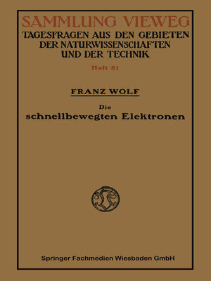 cover image of Die schnellbewegten Elektronen